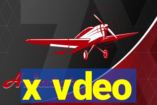 x vdeo